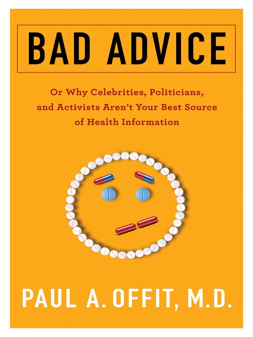 Title details for Bad Advice by Paul A. Offit - Available